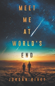 Meet Me at World's End - Book #2 of the Bunker