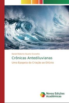 Paperback Crônicas Antediluvianas [Portuguese] Book