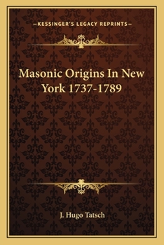 Paperback Masonic Origins In New York 1737-1789 Book