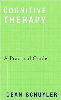 Paperback Cognitive Therapy: A Practical Guide Book
