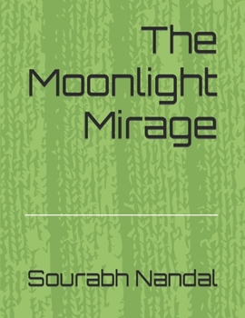 Paperback The Moonlight Mirage Book