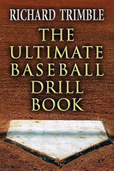 Paperback The Ultimate Baseball Drill Book