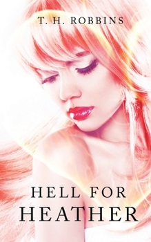 Paperback Hell for Heather Book