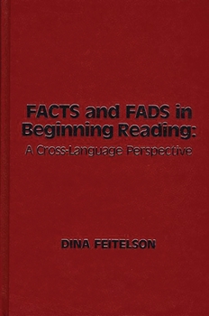 Paperback Facts and Fads in Beginning Reading: A Cross-Language Perspective Book
