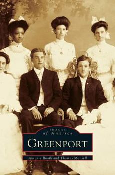 Greenport - Book  of the Images of America: New York