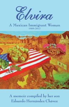 Paperback Elvira: A Mexican immigrant woman Book