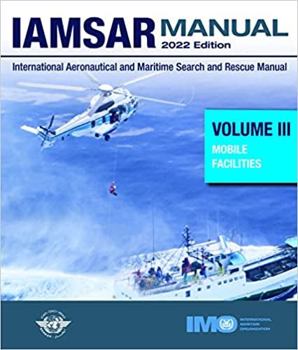 Loose Leaf 2022 IAMSAR Manual Volume III Book