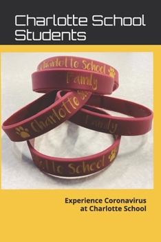 Paperback Coronavirus: Experience Coronavirus at Charlotte School Book