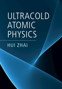 Hardcover Ultracold Atomic Physics Book