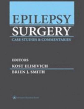 Hardcover Epilepsy Surgery: Case Studies and Commentaries Book
