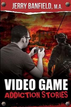 Paperback Video Game Addiction Stories Book