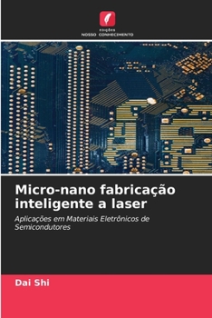 Paperback Micro-nano fabricação inteligente a laser [Portuguese] Book