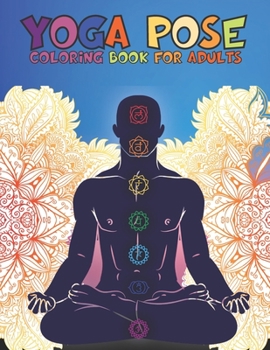 Paperback Yoga Pose Coloring Book For Adults Book