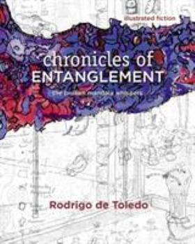 Paperback Chronicles of Entanglement: The Broken Mandala Whispers Book