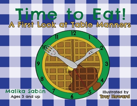 Paperback Time to Eat: A First Look at Table Manners Book
