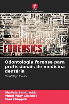 Paperback Odontologia forense para profissionais de medicina dentária [Portuguese] Book