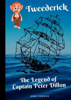 Paperback Tweederick & The Legend of Captain Peter Dillon Book