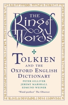 Paperback The Ring of Words: Tolkien and the Oxford English Dictionary Book