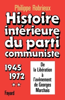 Paperback Histoire intérieure du parti communiste [French] Book