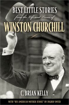 Paperback Best Little Stories from the Life and Times of Winston Churchill Book