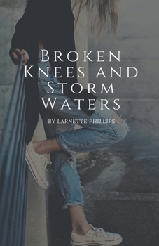 Paperback Broken Knees and Storm Waters Book