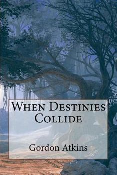 Paperback When Destinies Collide Book