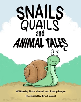 Paperback Snails Quails and Animal Tales Book