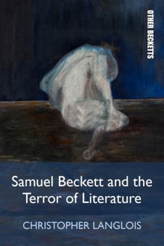 Paperback Samuel Beckett and the Terror of Literature Book