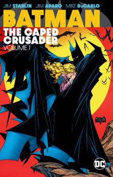 Batman: The Caped Crusader Vol. 1 - Book  of the Batman: The Modern Age