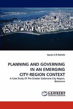 Paperback Planning and Governing in an Emerging City-Region Context Book