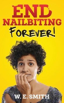 Paperback End Nailbiting Forever! Book