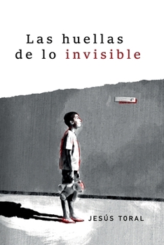 Paperback Las huellas de lo invisible [Spanish] Book