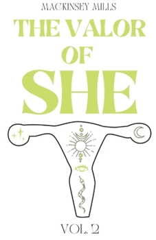 Paperback The Valor Of She: Volume 2 Book