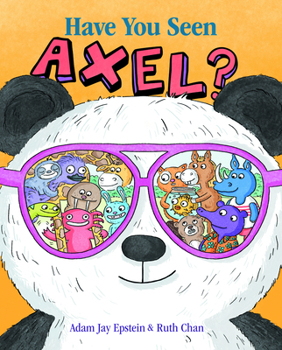 Have You Seen Axel?