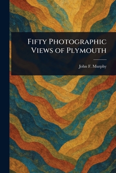 Paperback Fifty Photographic Views of Plymouth Book