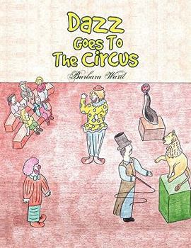 Paperback Dazz Goes To The Circus Book