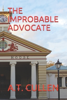 Paperback The Improbable Advocate Book