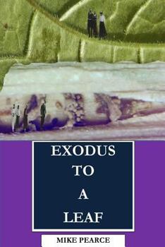 Paperback Exodus to a Leaf Book