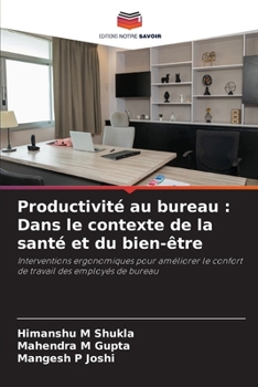 Paperback Productivité au bureau: Dans le contexte de la santé et du bien-être [French] Book