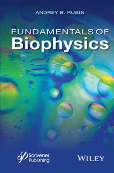 Hardcover Fundamentals of Biophysics Book