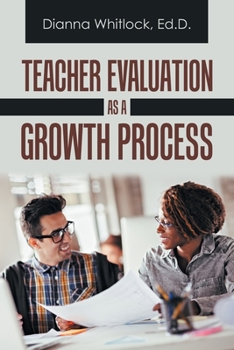 Paperback Teacher Evaluation as a Growth Process Book