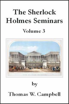 Paperback The Sherlock Holmes Seminars Volume 3 Book