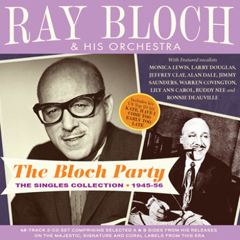 Ray Bloch & His Orchestra   The Bloch Pa