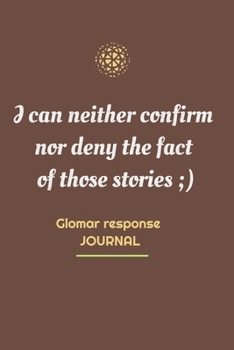 Paperback I can neither confirm nor deny the fact of this stories;): Glomar response JOURNAL Book