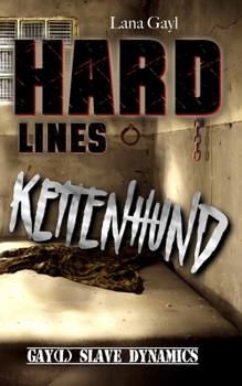 HARD LINES - Kettenhund: Gay(l) Psycho (German Edition)