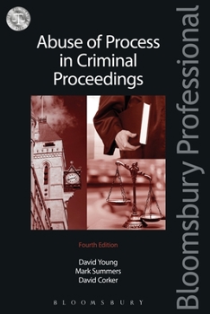 Paperback Abuse of Process in Criminal Proceedings Book