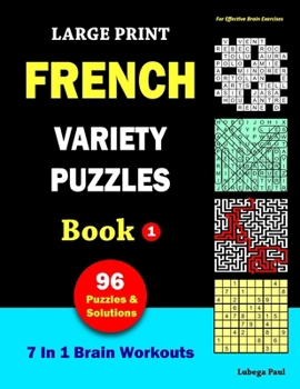 Paperback Large Print French Variety Puzzle Book 1 [French] Book