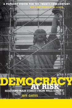 Paperback Democracy at Risk: Rescuing Main Street from Wall Street Book