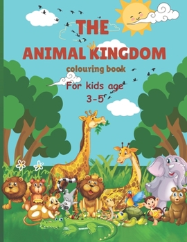 Paperback The Animal Kingdom: Coloring book