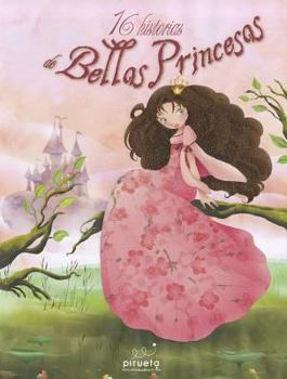 Hardcover 16 Historias de Hadas y Princesas [Spanish] Book